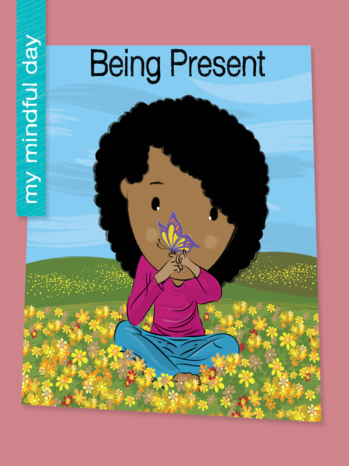 Title details for Being Present by Katie Marsico - Wait list